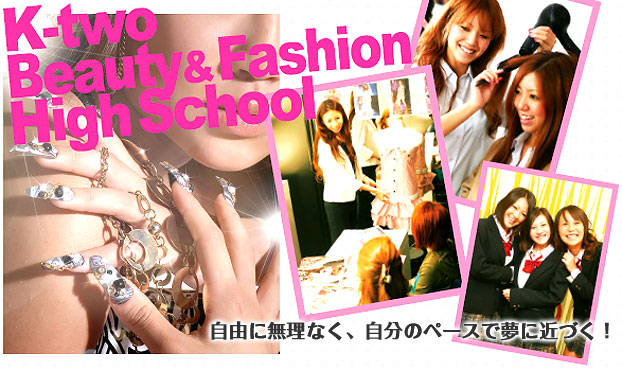 K-two Beauty&Fasion High school