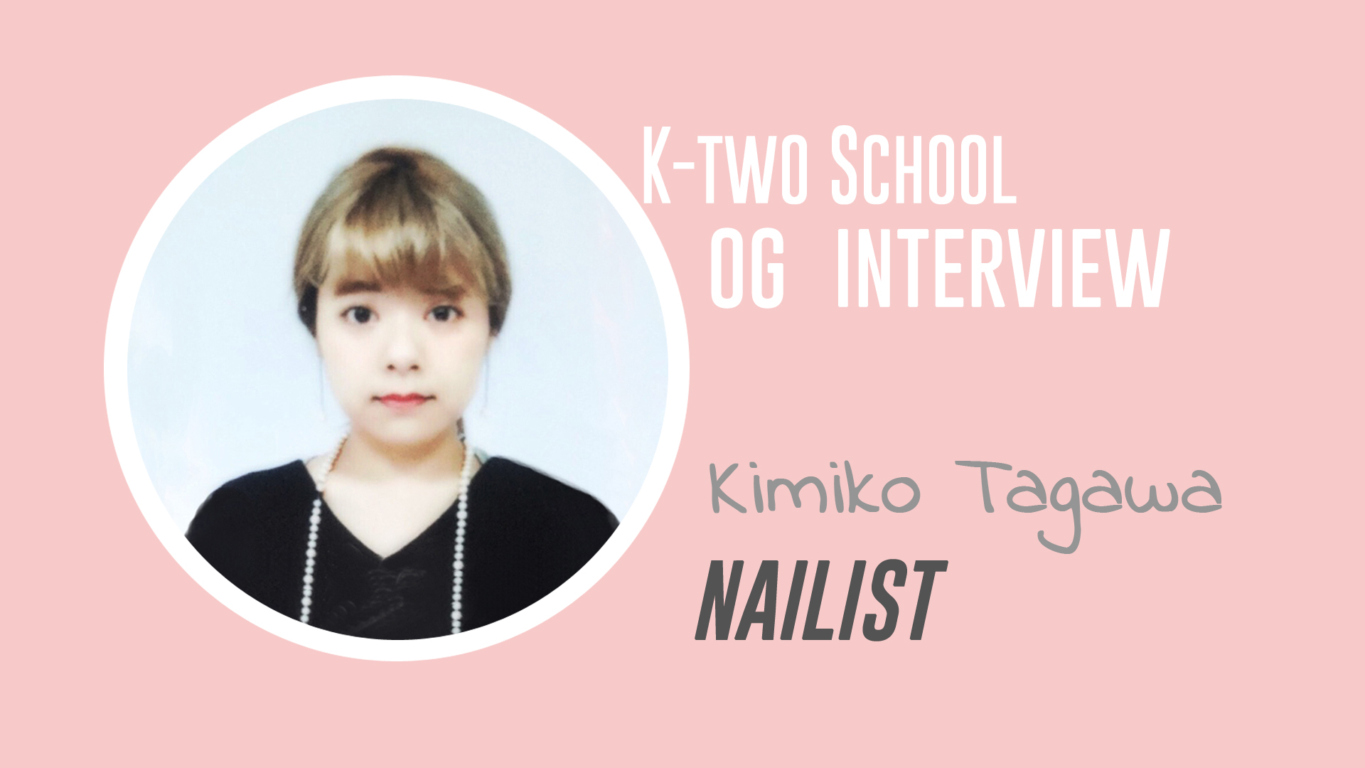 K Twoog 0雑誌で活躍するネイリストを目指して ネイルスクール ヘアメイクスクール K Two Beauty School